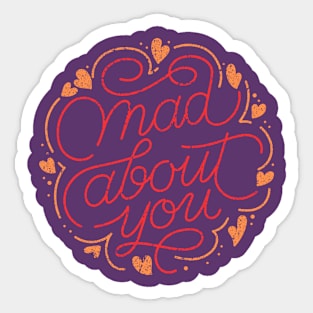 Mad About You Happy valentine's Day Gift Sticker